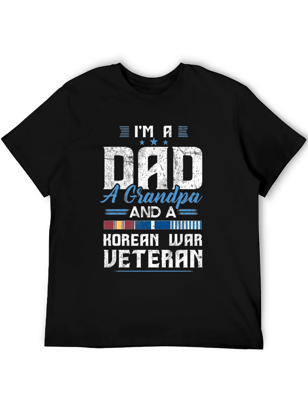 Im A Dad Grandpa Korean War Veteran T-Shirt