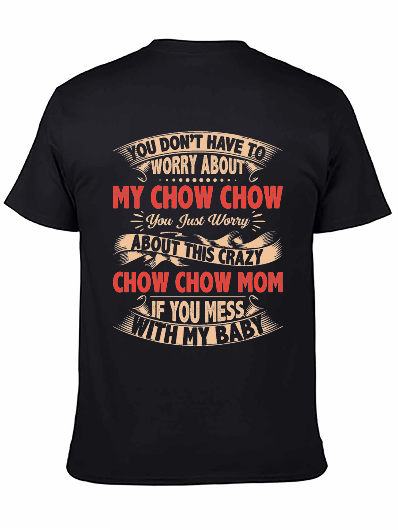 Crazy Chow Chow Mom T-Shirt