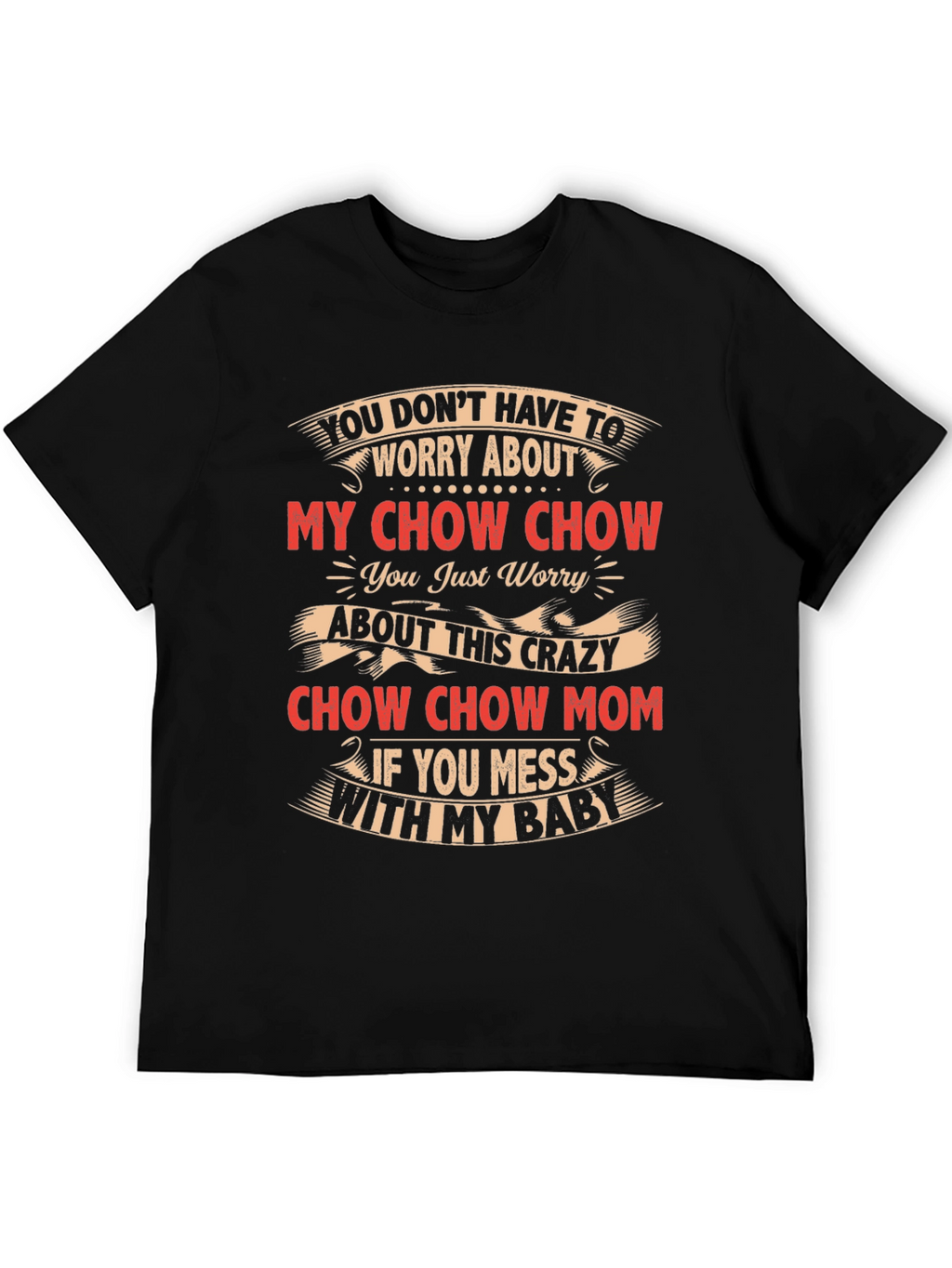 Crazy Chow Chow Mom T-Shirt
