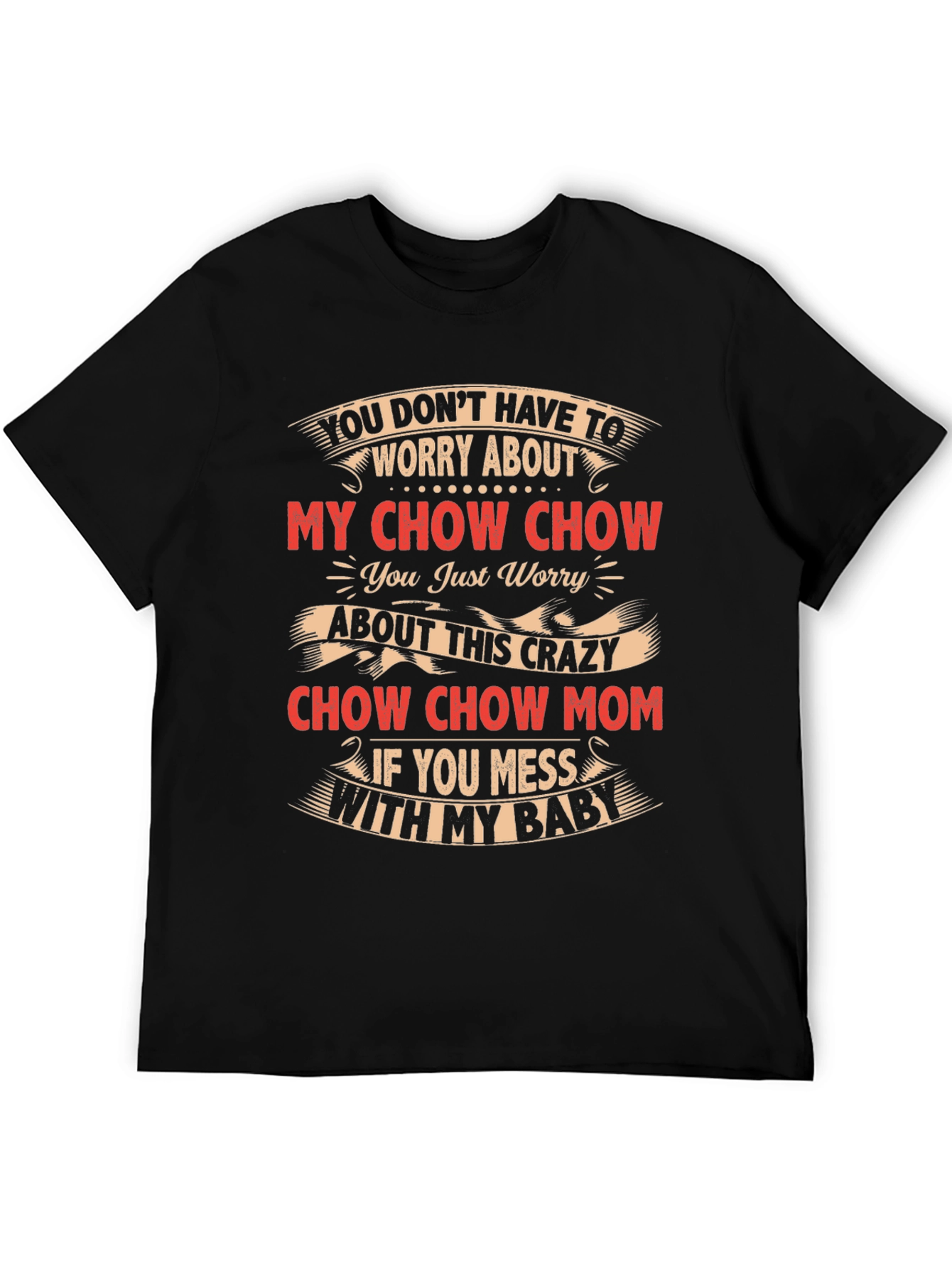 Crazy Chow Chow Mom T-Shirt