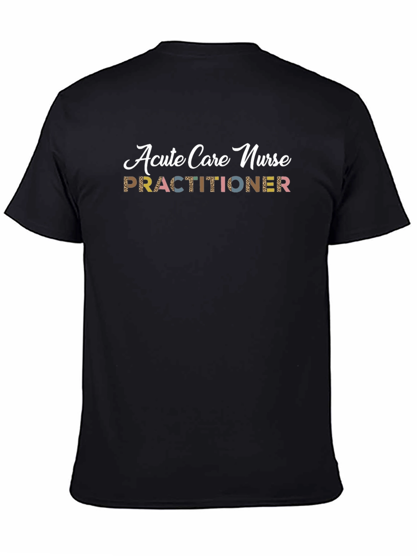 Acute Care Nurse Practitioner Graphic Tee