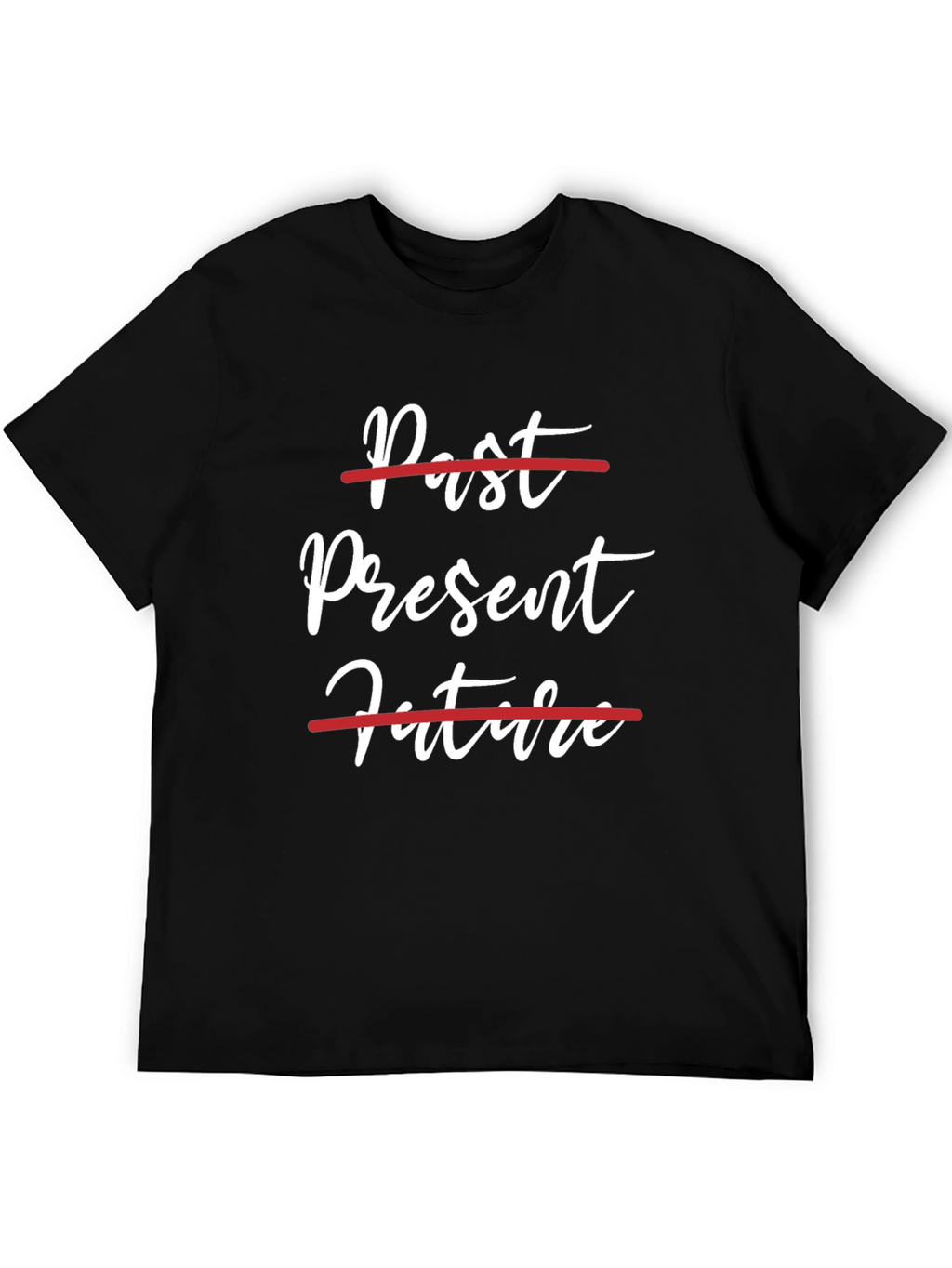 Live in the Present T-Shirt