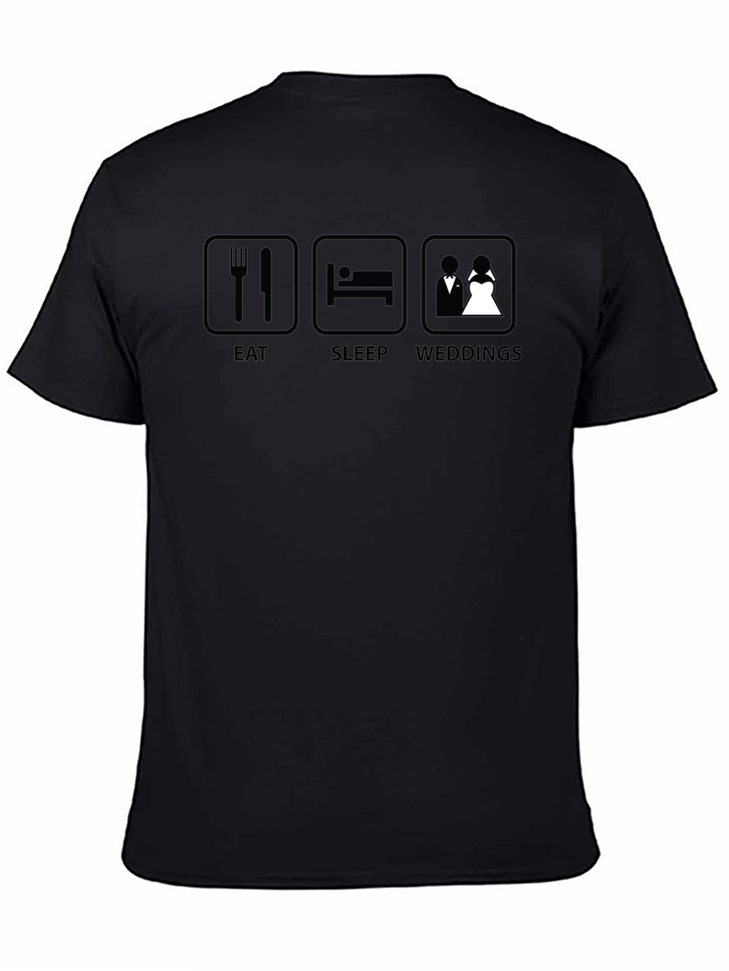 Eat Sleep Weddings Black T-Shirt