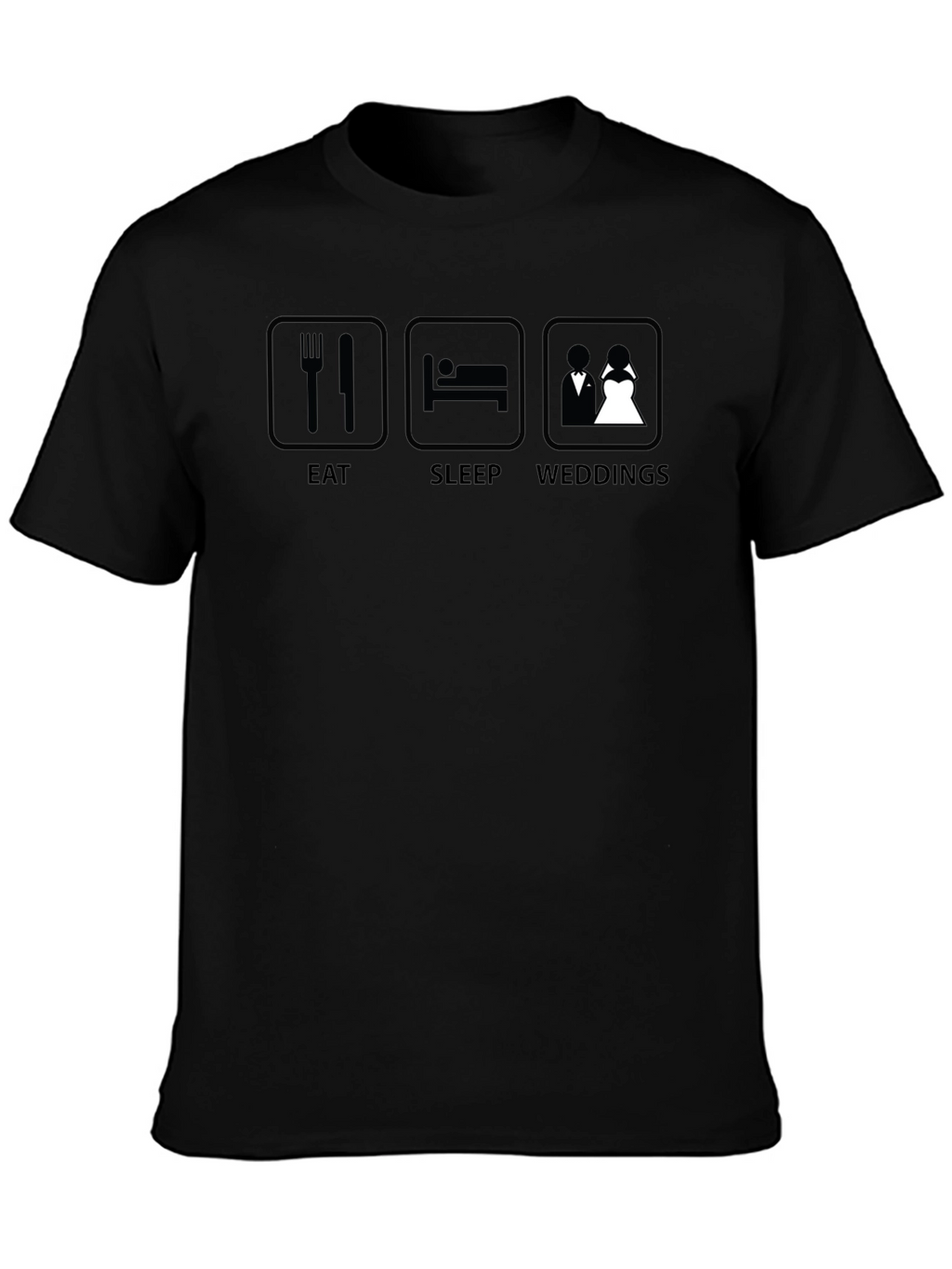 Eat Sleep Weddings Black T-Shirt