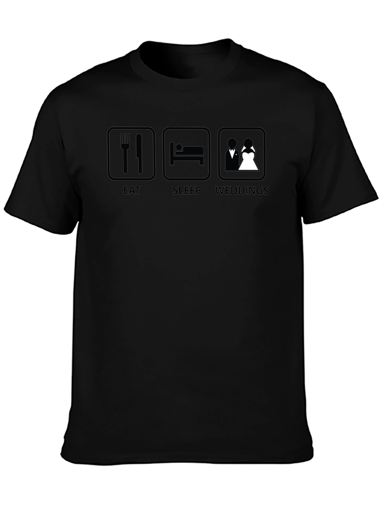 Eat Sleep Weddings Black T-Shirt