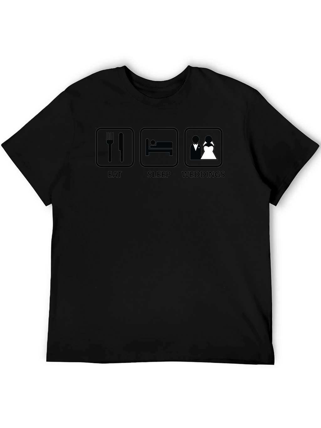 Eat Sleep Weddings Black T-Shirt