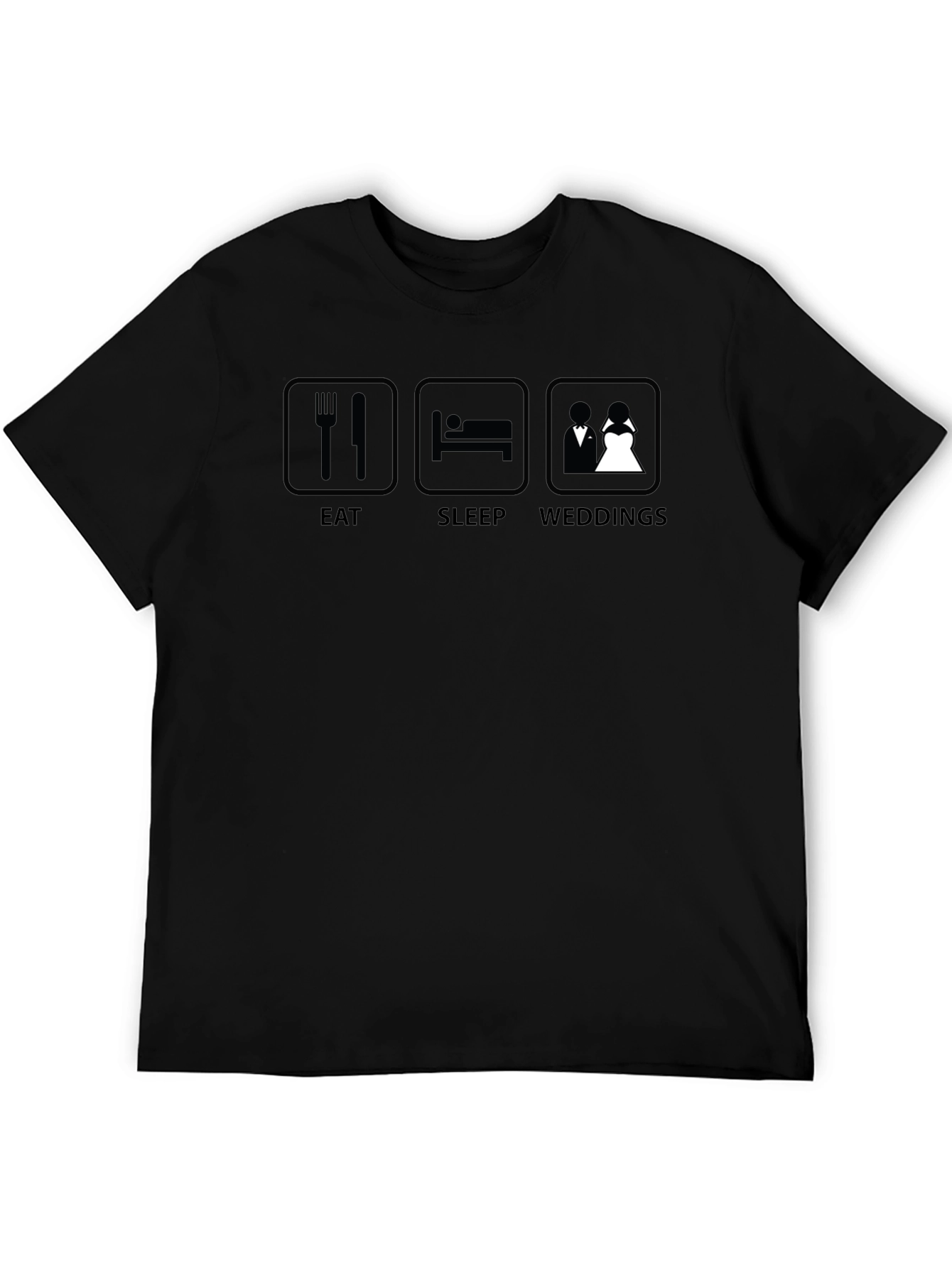 Eat Sleep Weddings Black T-Shirt