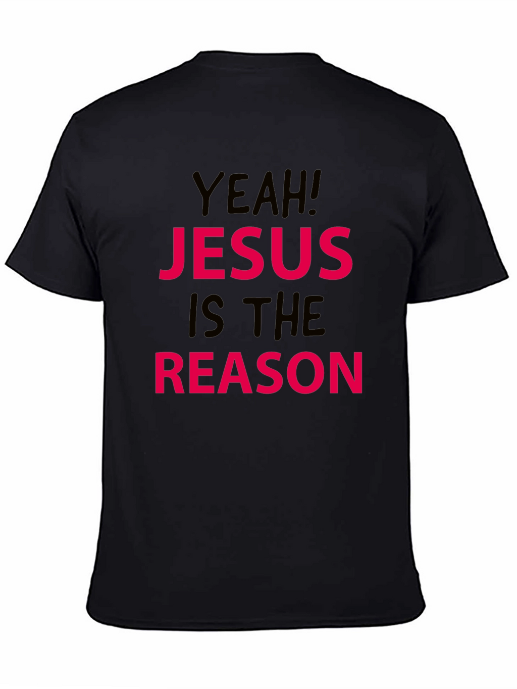Jesus is the Reason Graphic Tee