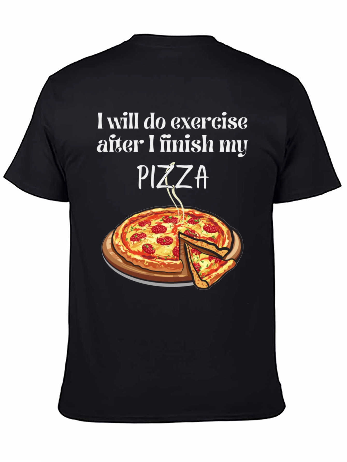 Funny Pizza Exercise T-Shirt