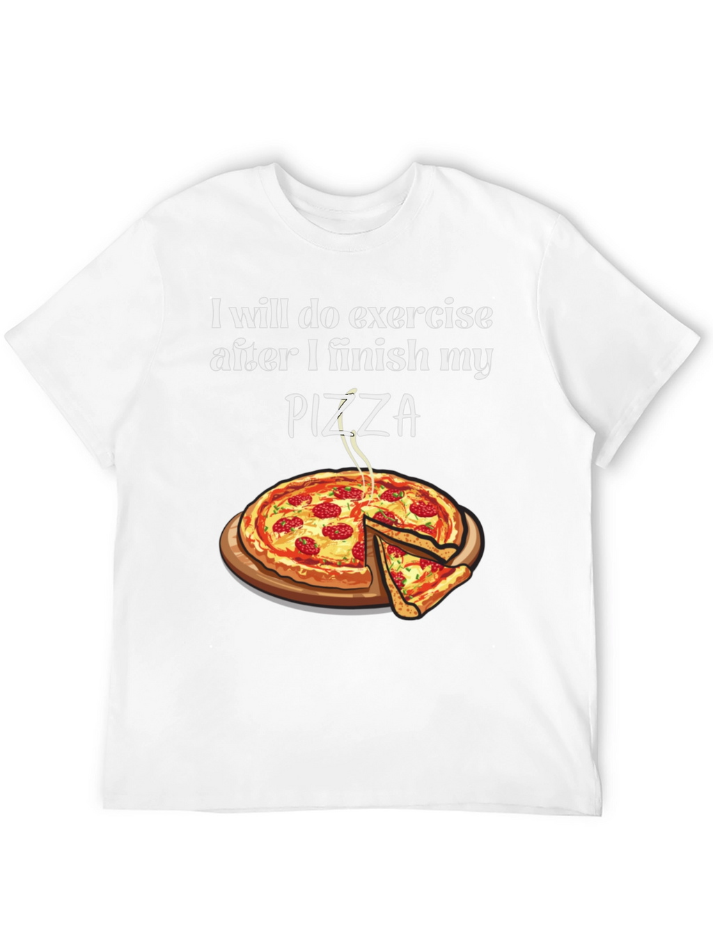 Funny Pizza Exercise T-Shirt