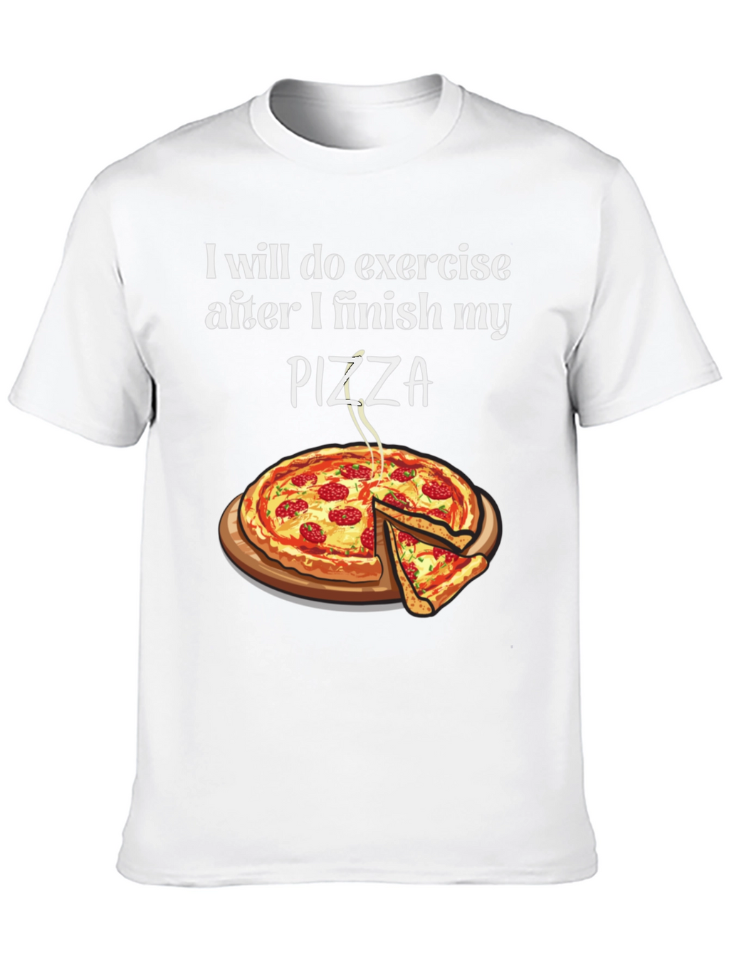 Funny Pizza Exercise T-Shirt