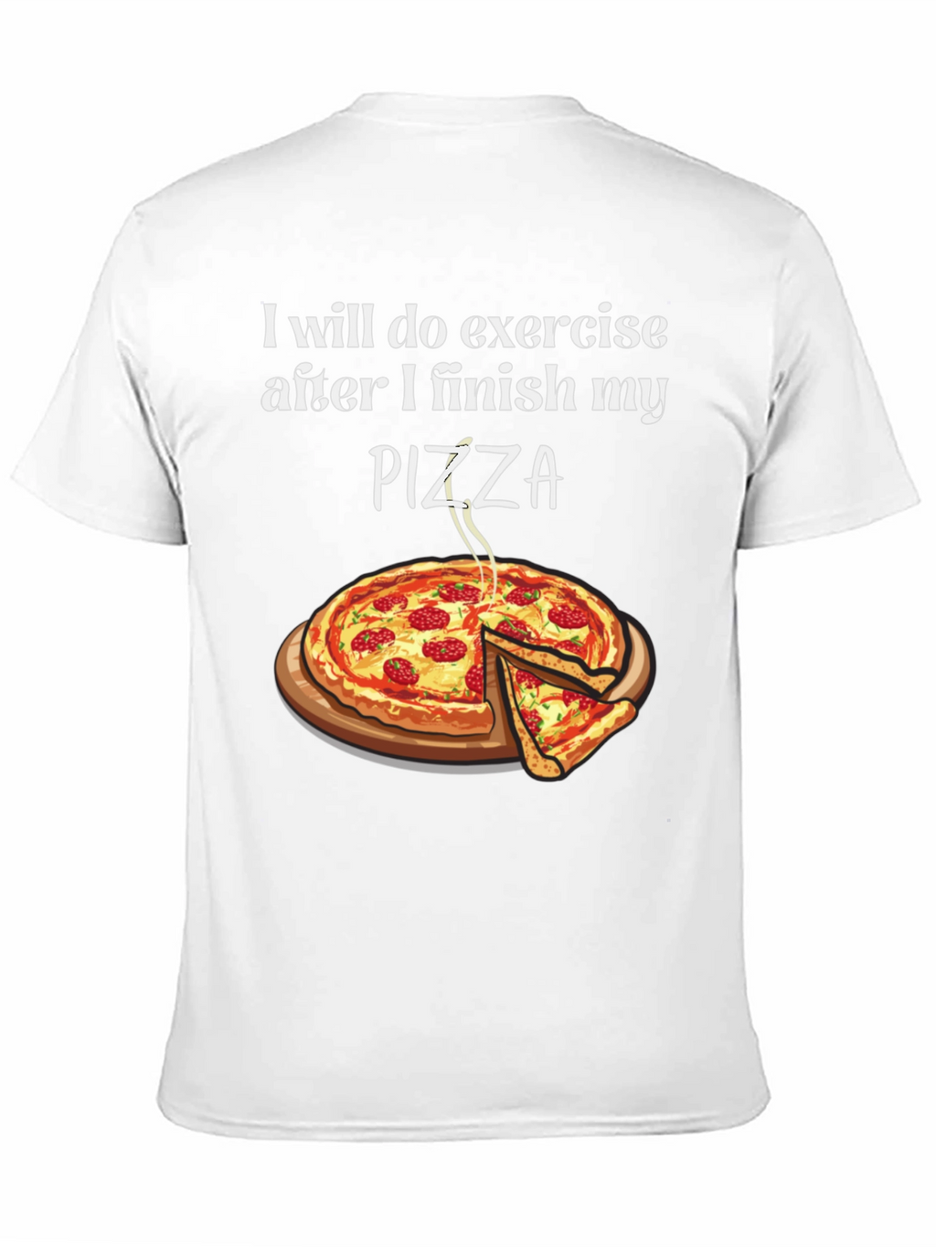 Funny Pizza Exercise T-Shirt