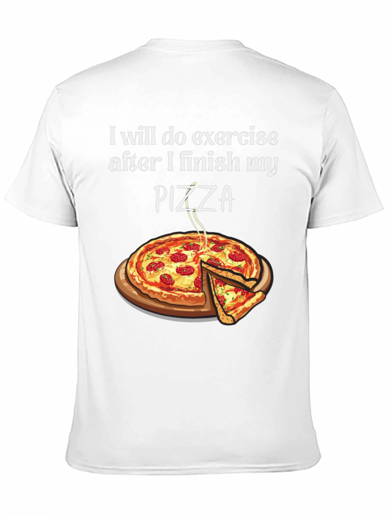 Funny Pizza Exercise T-Shirt