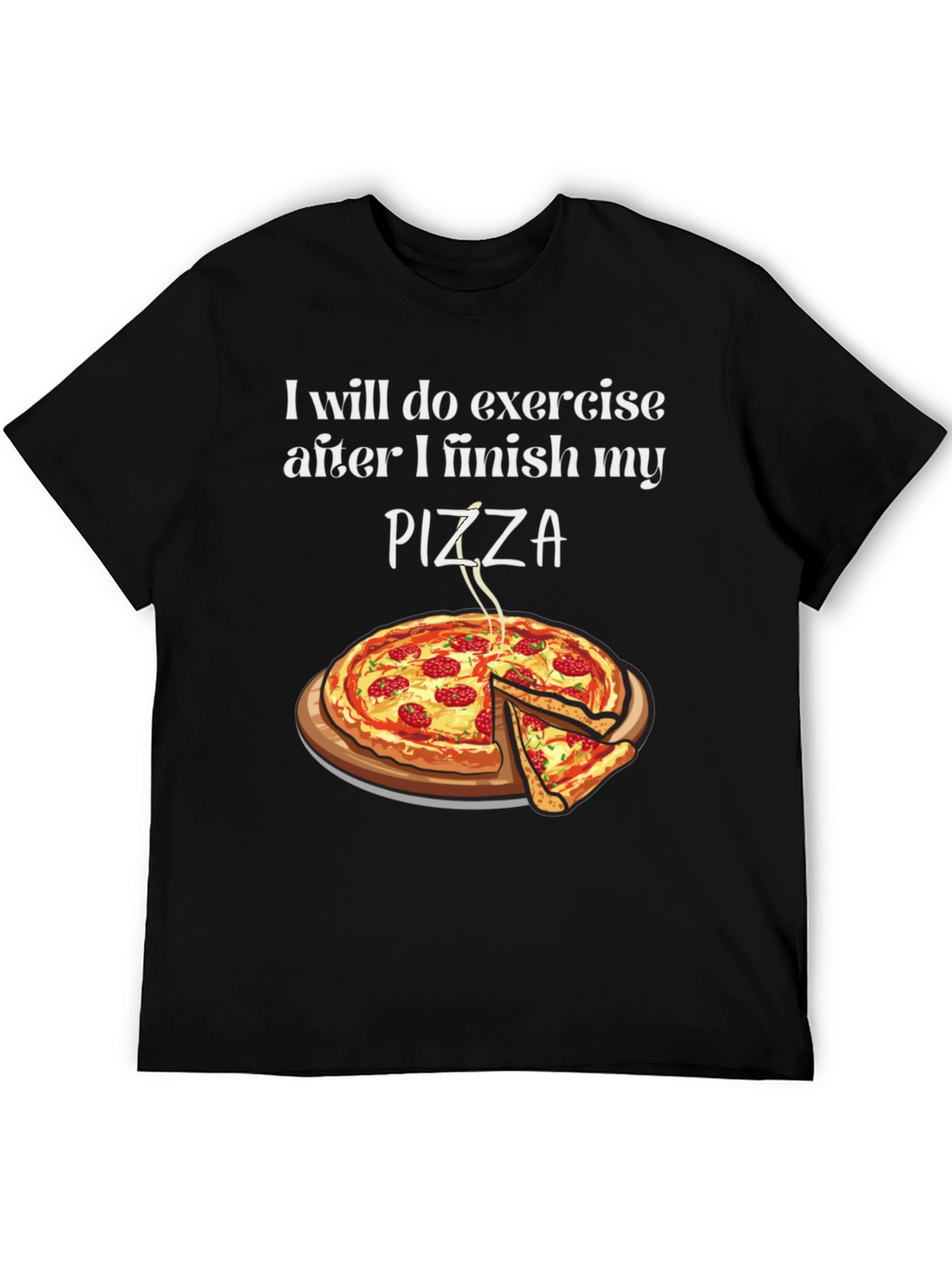Funny Pizza Exercise T-Shirt