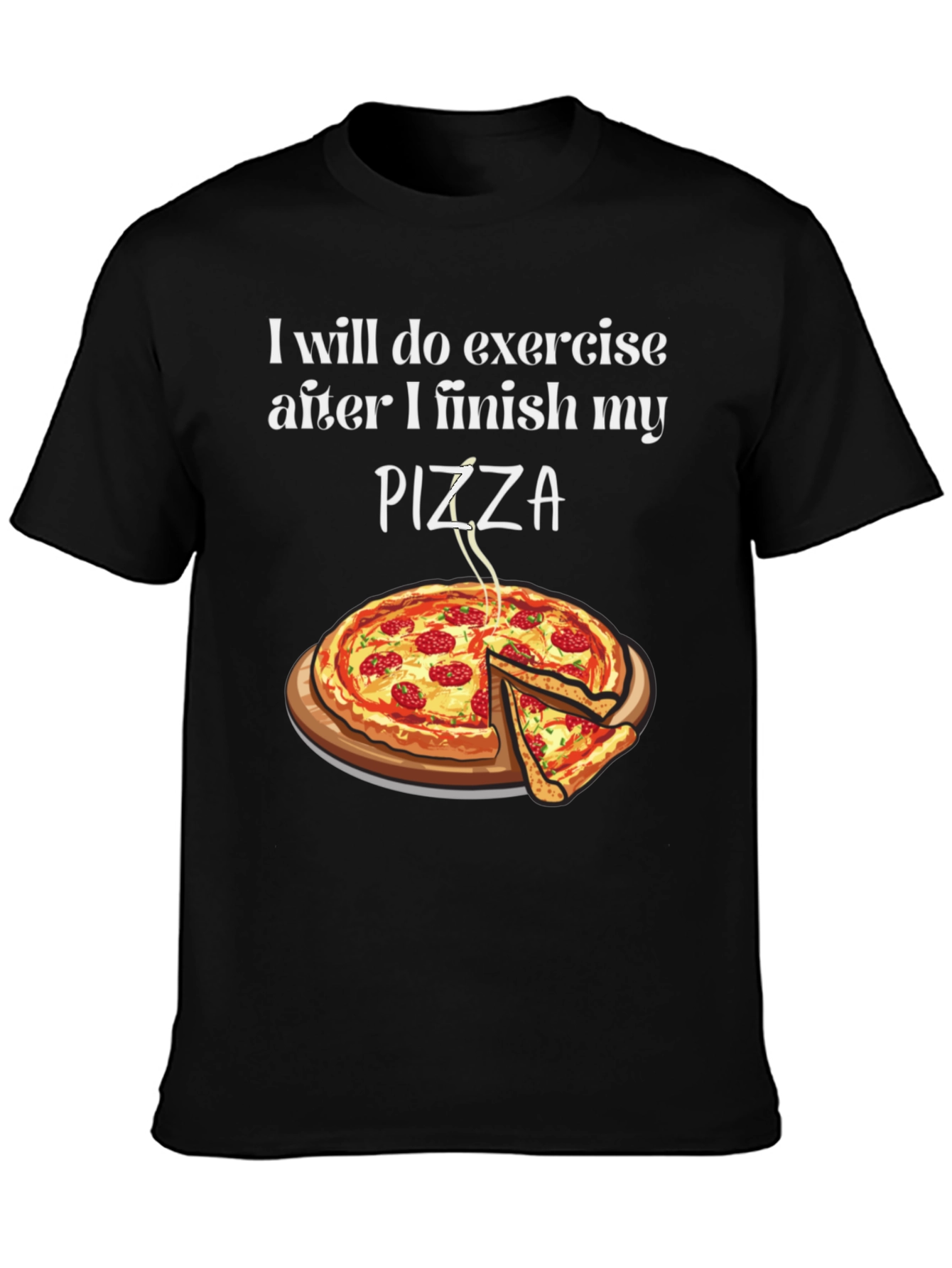 Funny Pizza Exercise T-Shirt