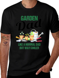 Garden Dad T-Shirt - Cool Gardener Fathers Day Tee