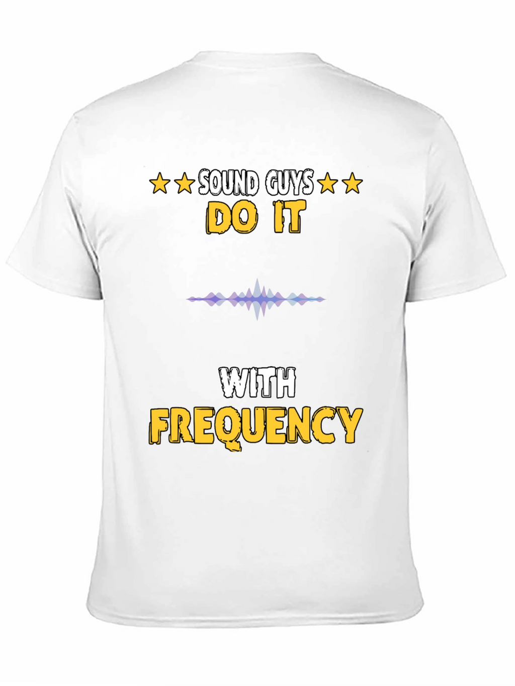 Sound Guys Do It With Frequency Graphic T-Shirt