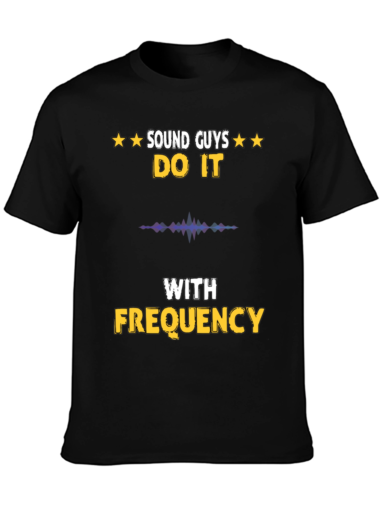 Sound Guys Do It With Frequency Graphic T-Shirt