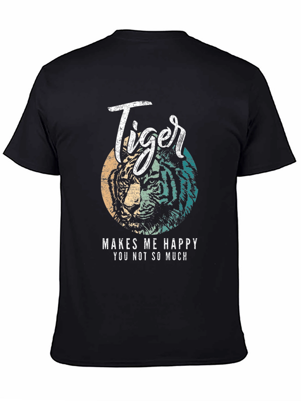 Tiger Makes Me Happy T-Shirt - Soft Cotton Blend