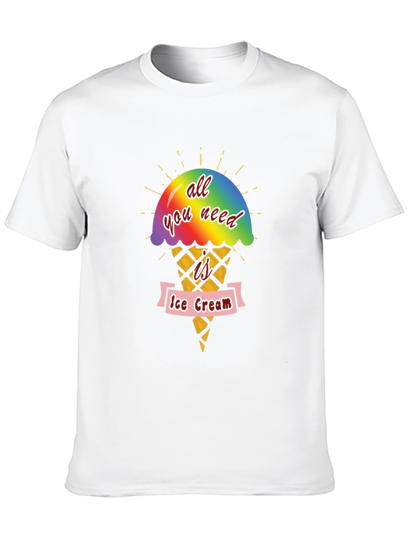 All You Need Is Ice Cream T-Shirt