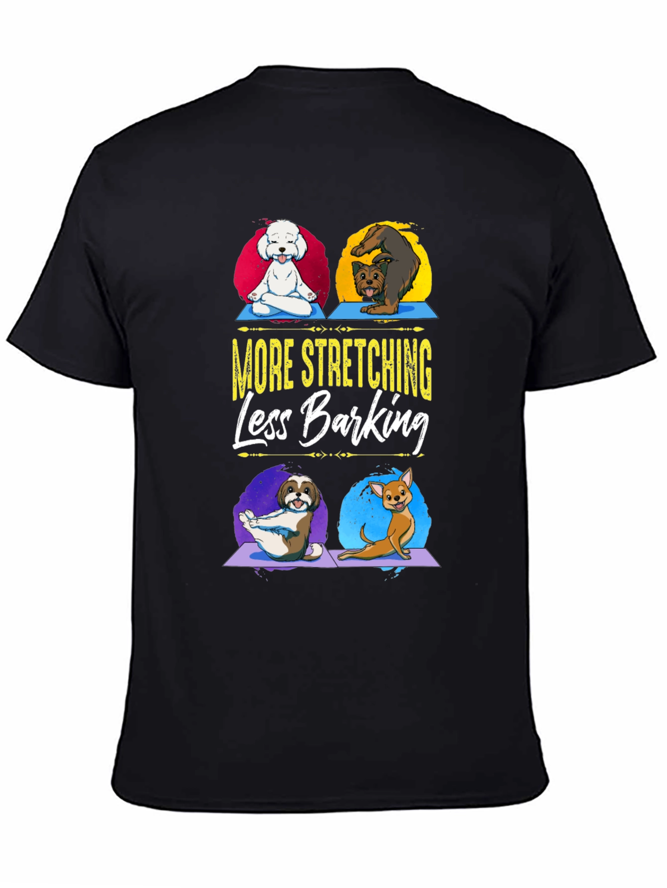 Yoga Dogs Graphic T-Shirt - More Stretching Less Barking