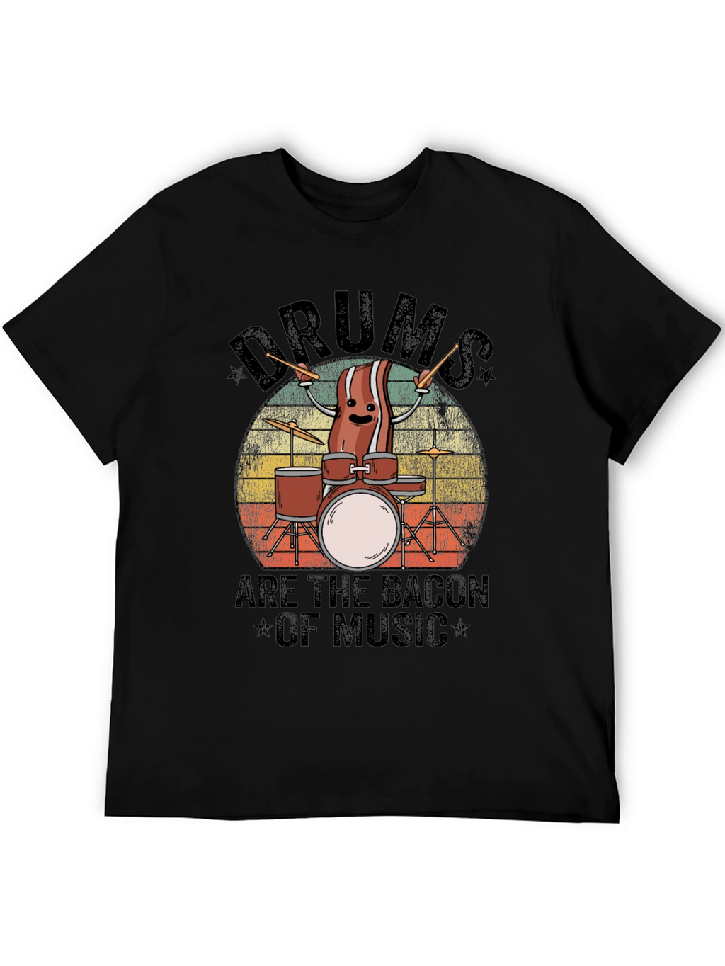 Drums are the Bacon of Music T-Shirt