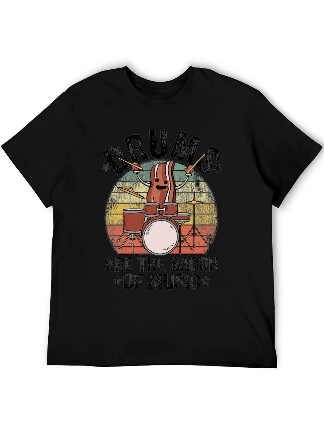 Drums are the Bacon of Music T-Shirt