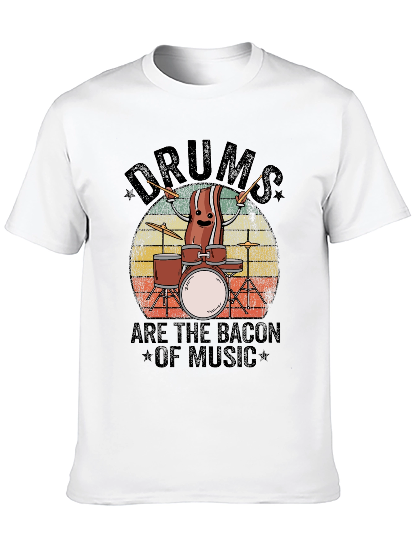 Drums are the Bacon of Music T-Shirt
