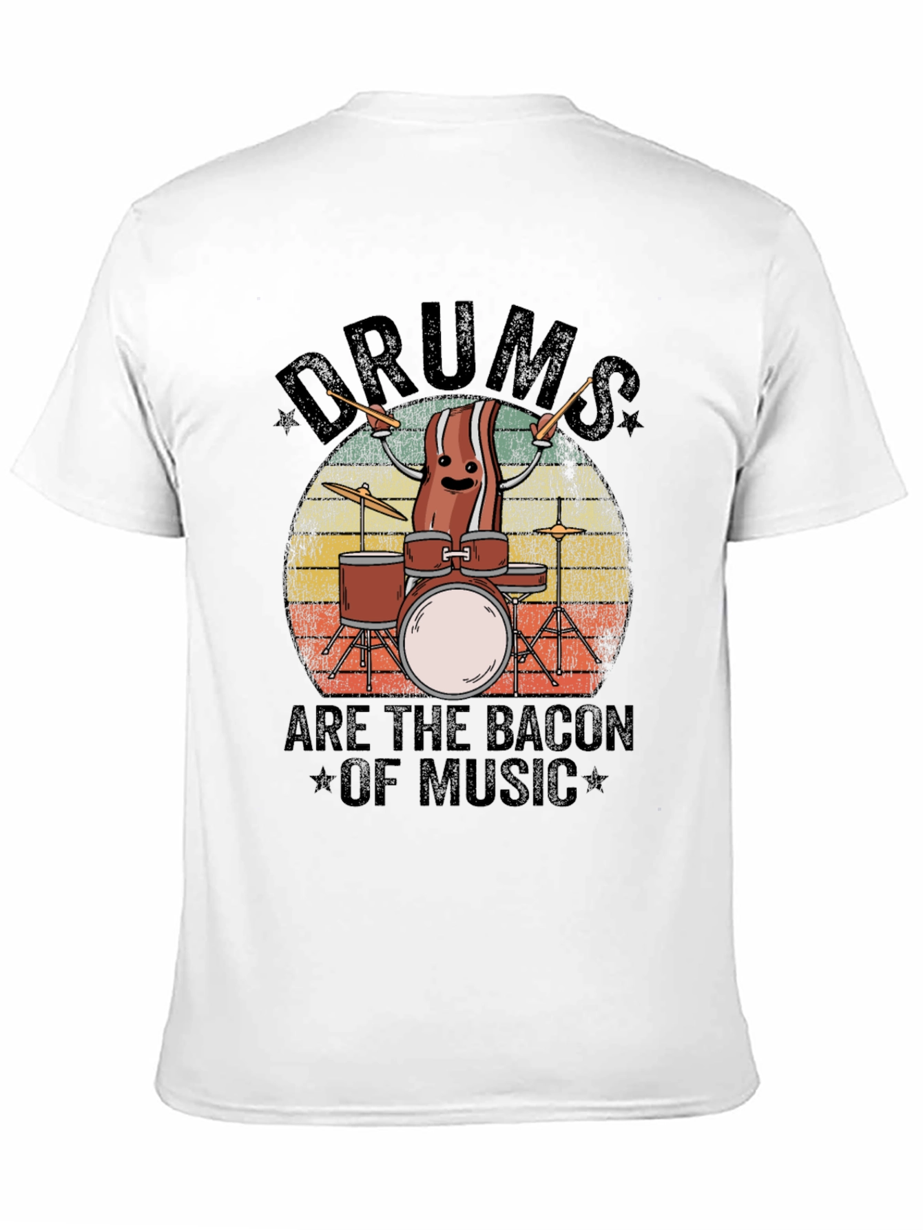 Drums are the Bacon of Music T-Shirt
