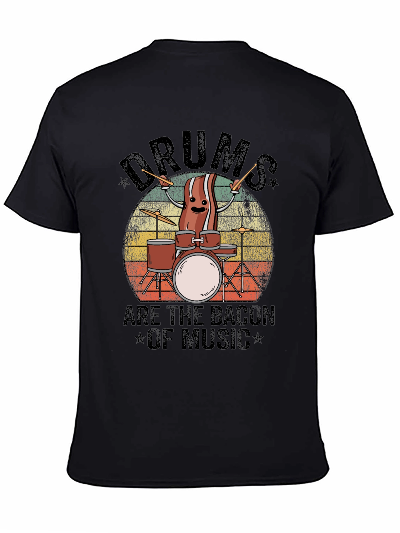 Drums are the Bacon of Music T-Shirt