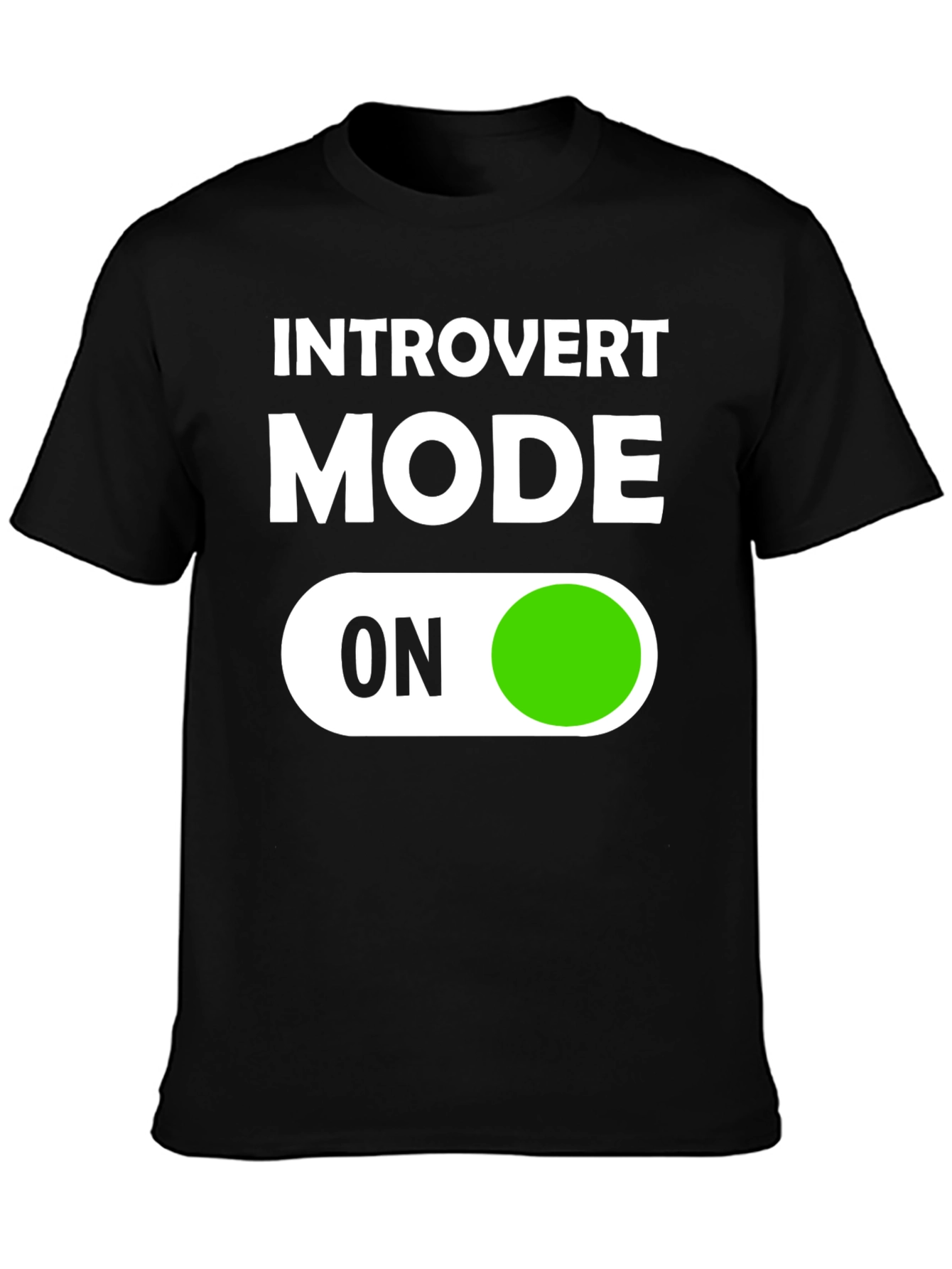 Introvert Mode On Graphic T-Shirt