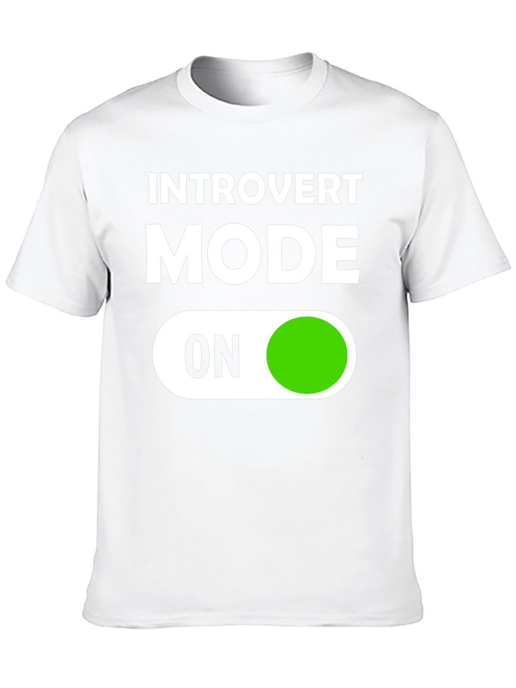 Introvert Mode On Graphic T-Shirt