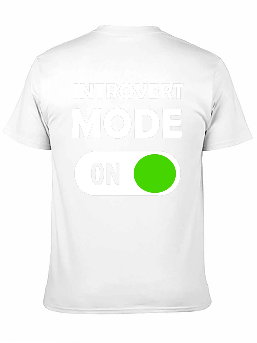 Introvert Mode On Graphic T-Shirt