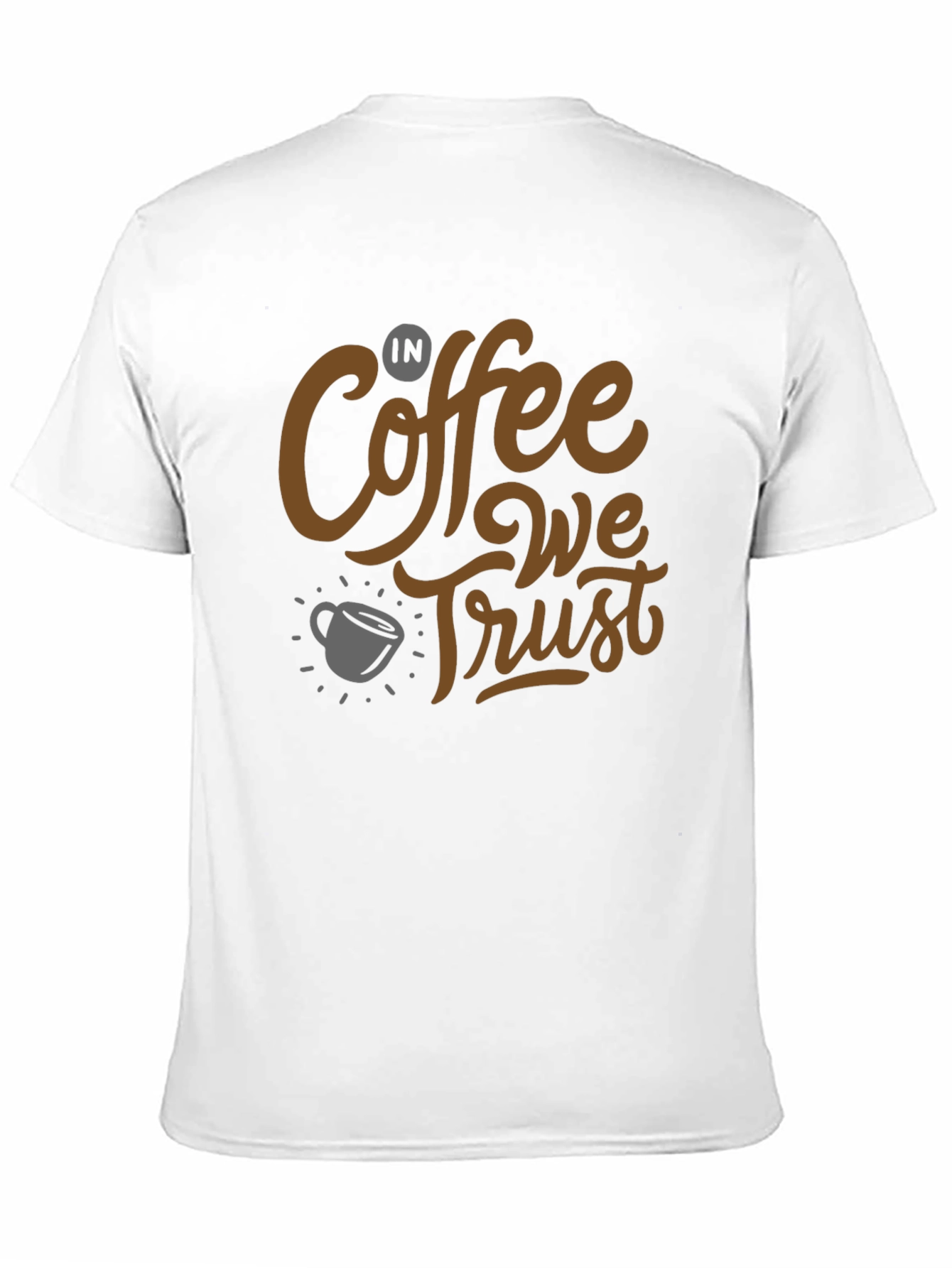 Coffee Lovers T-Shirt: In Coffee We Trust Graphic Tee