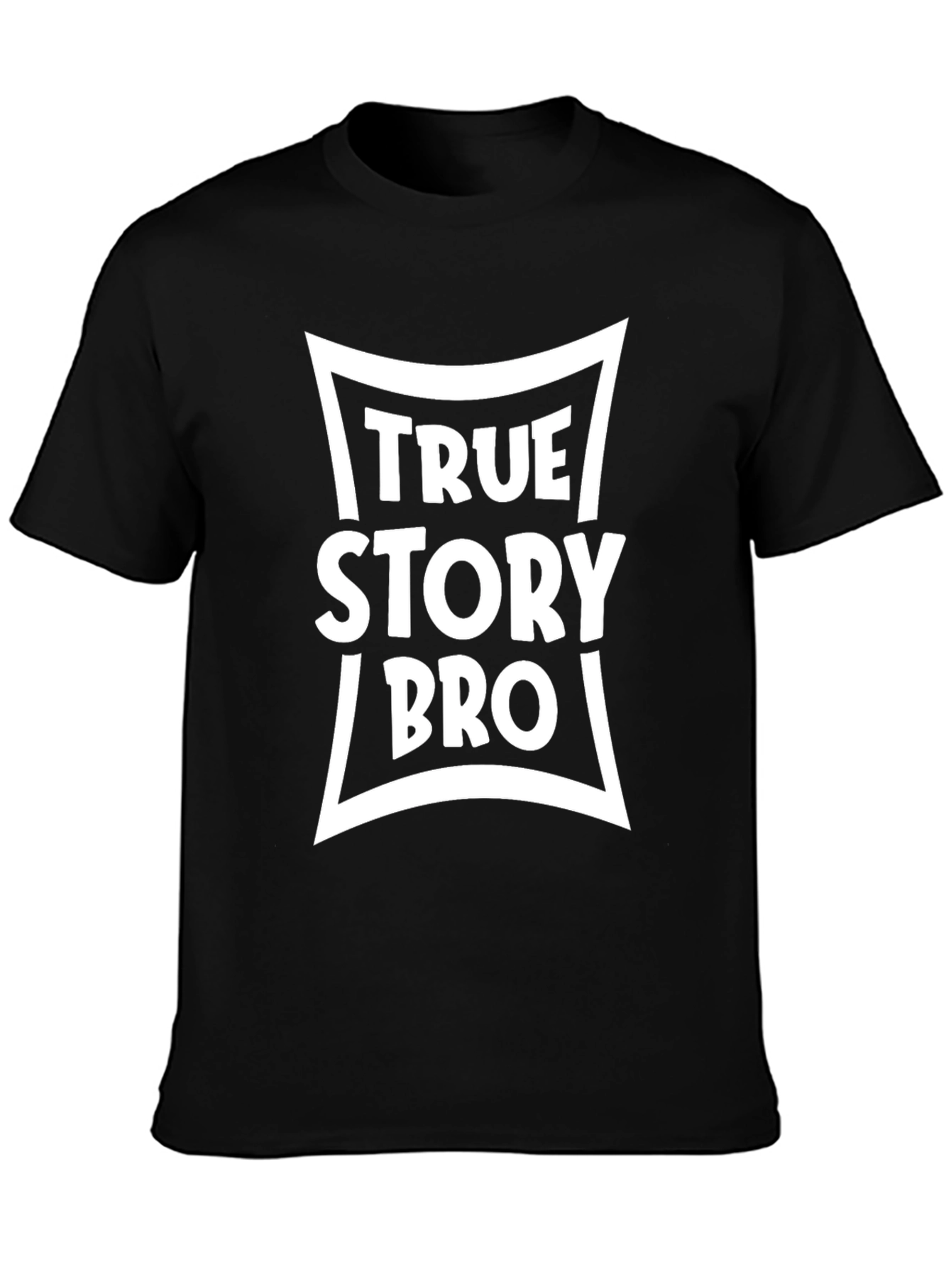 True Story Bro Graphic Tee - Mens Black T-Shirt