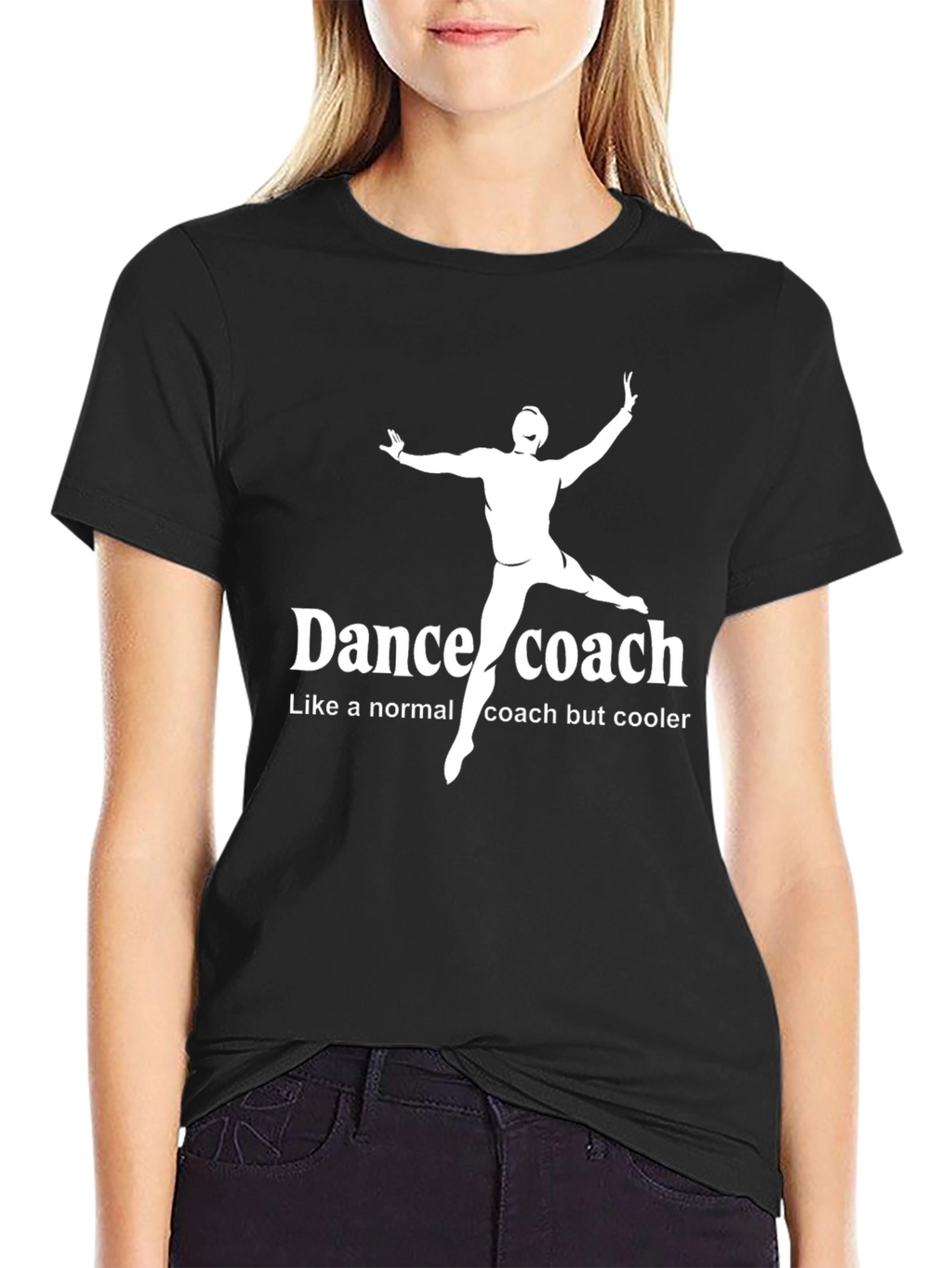 Dance Coach T-Shirt - Cool Coach Gift