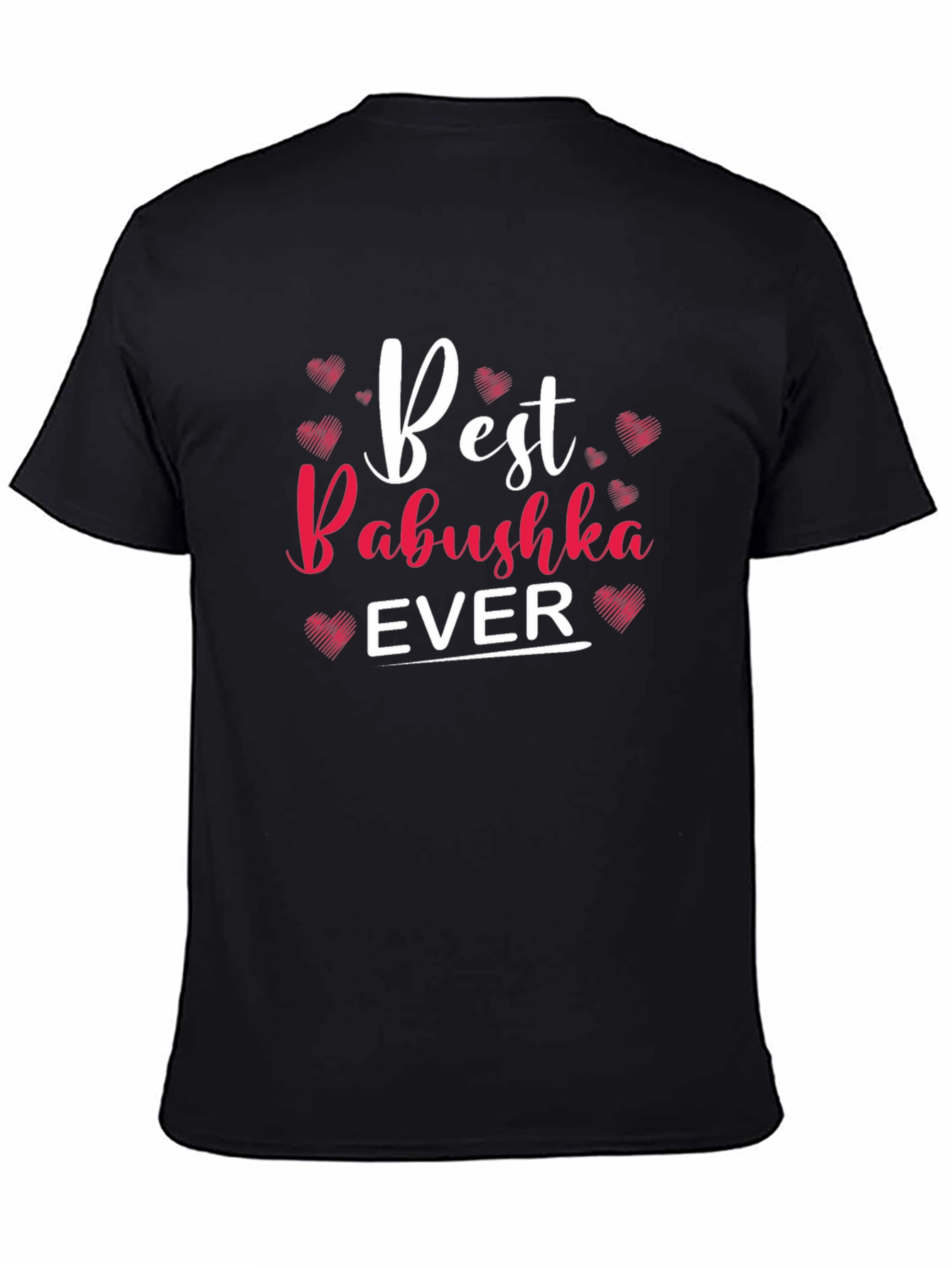 Best Babushka Ever T-Shirt - Cute Heart Design