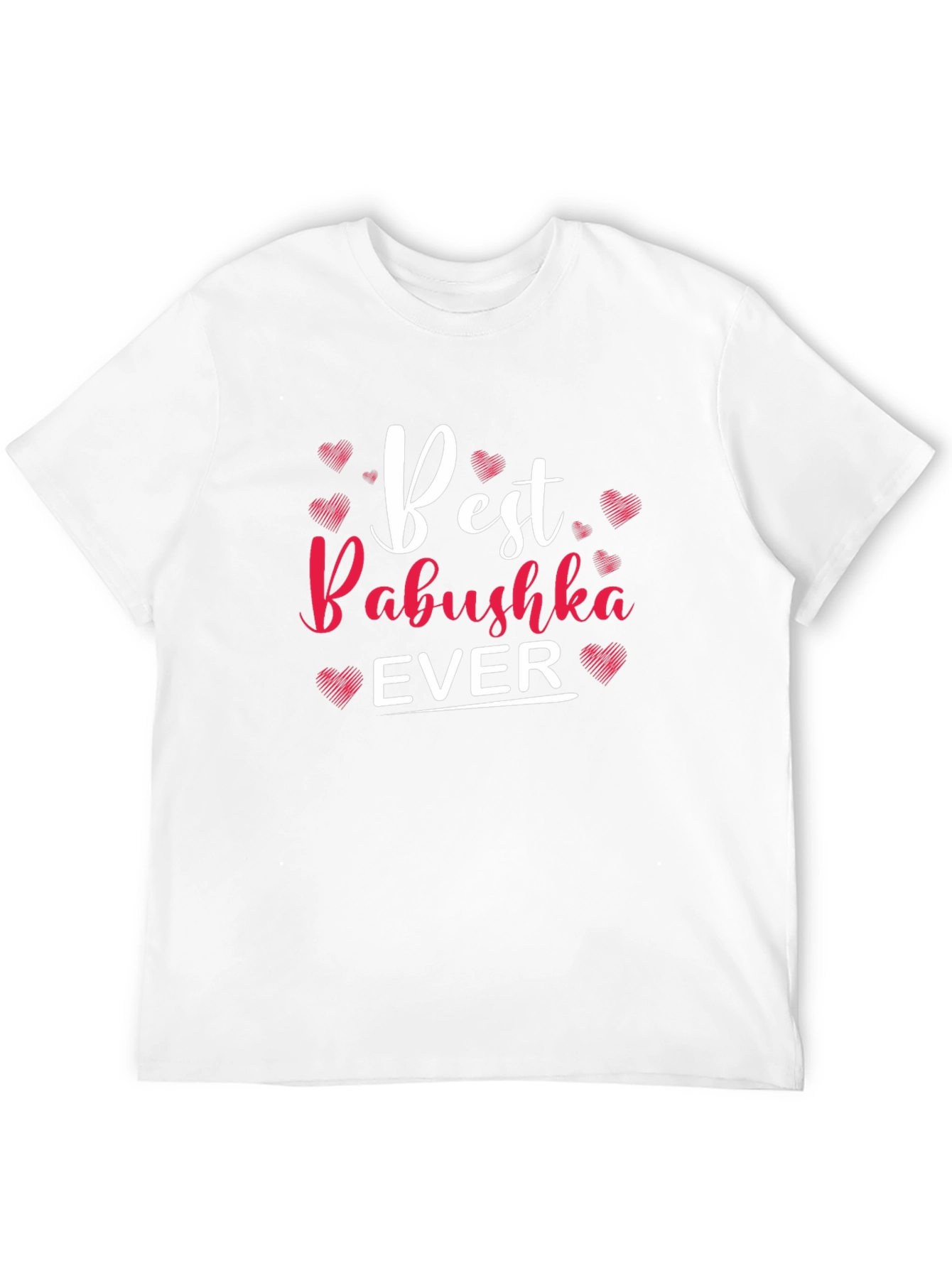 Best Babushka Ever T-Shirt - Cute Heart Design