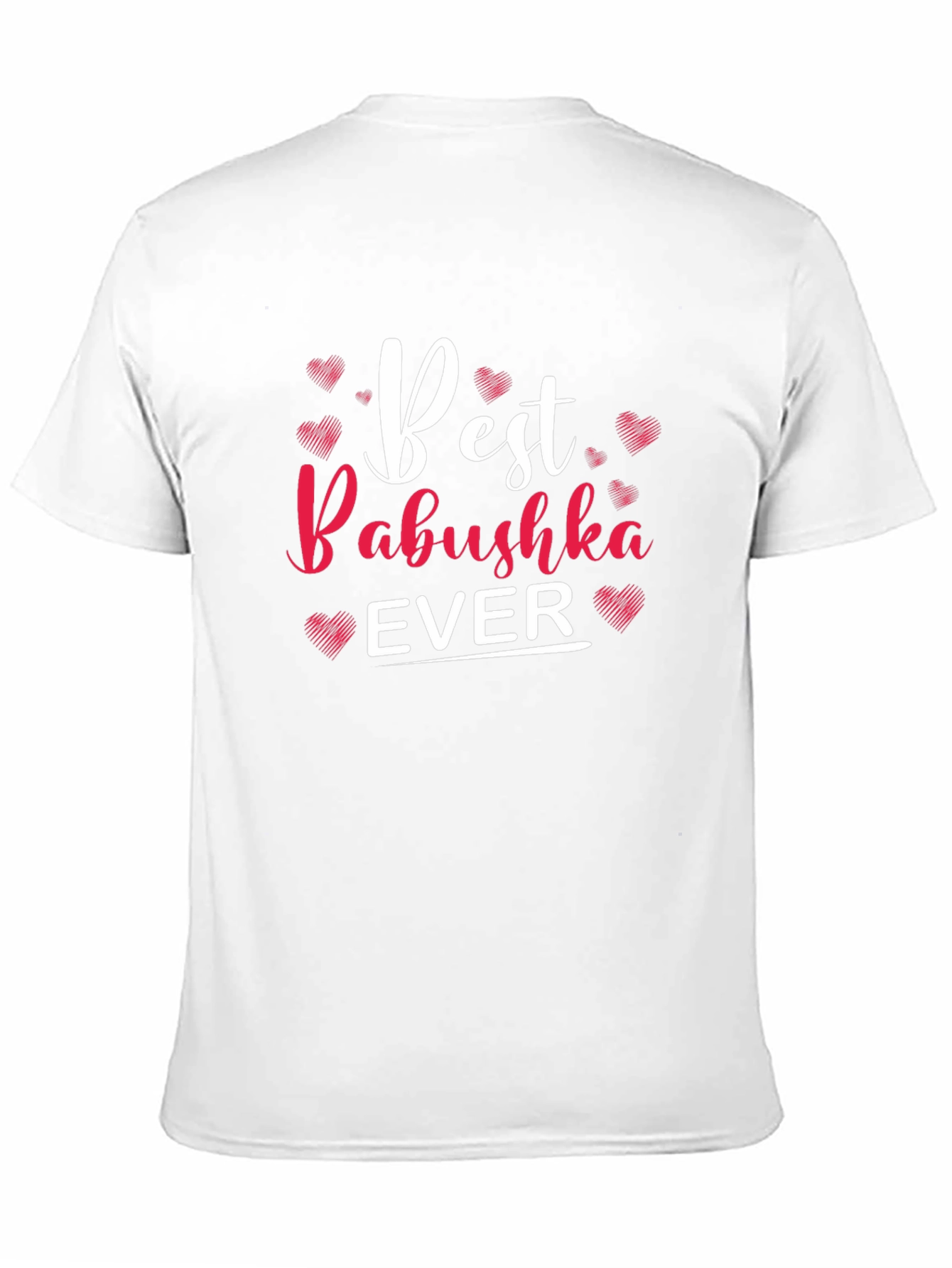 Best Babushka Ever T-Shirt - Cute Heart Design