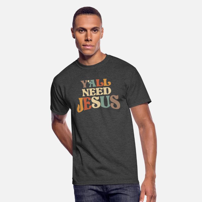Y’all Need Jesus Humorous Christian Phrase
