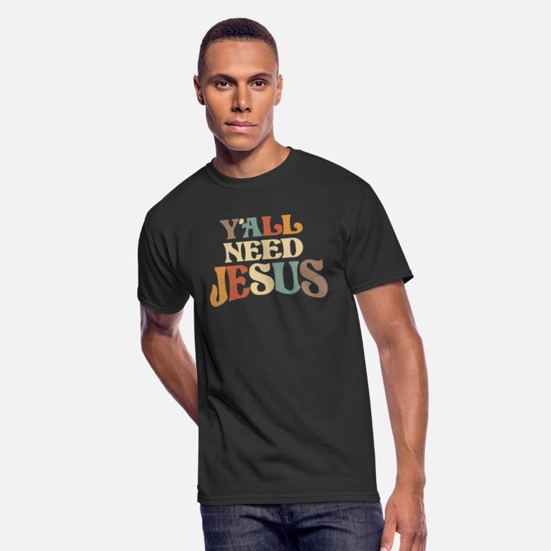 Y’all Need Jesus Humorous Christian Phrase
