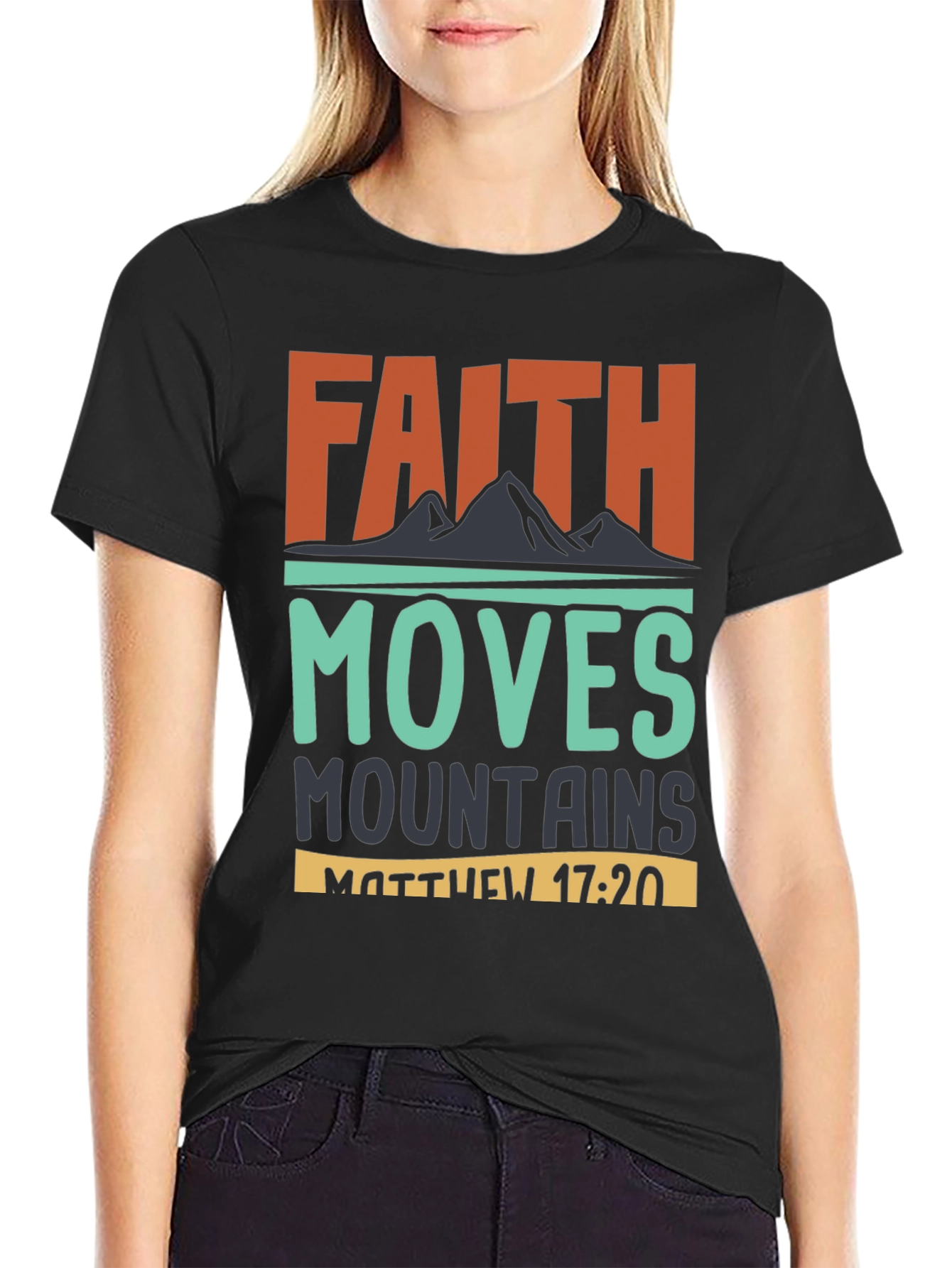Faith Moves Mountains T-Shirt - Matthew 17:20