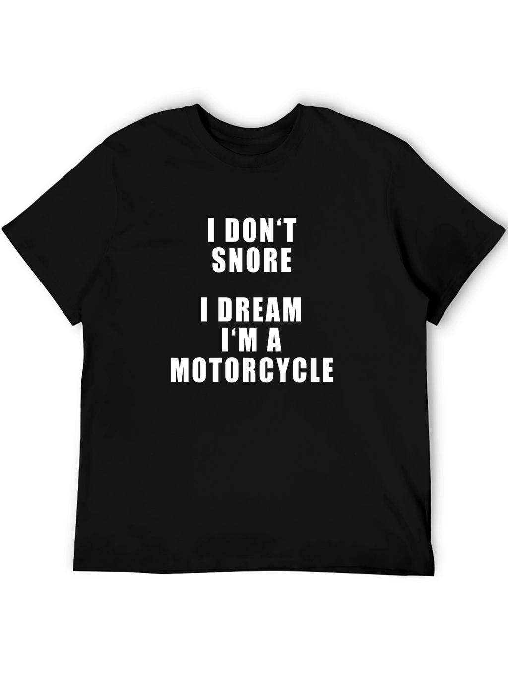 Motorcycle Dream T-Shirt | Funny Biker Tee