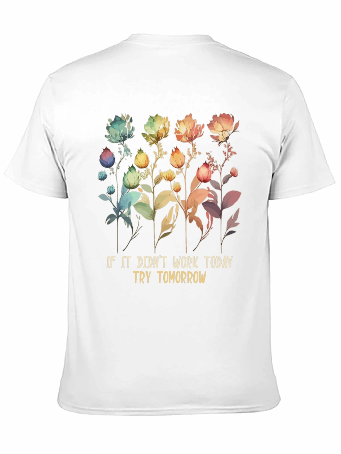 Floral Try Tomorrow T-Shirt
