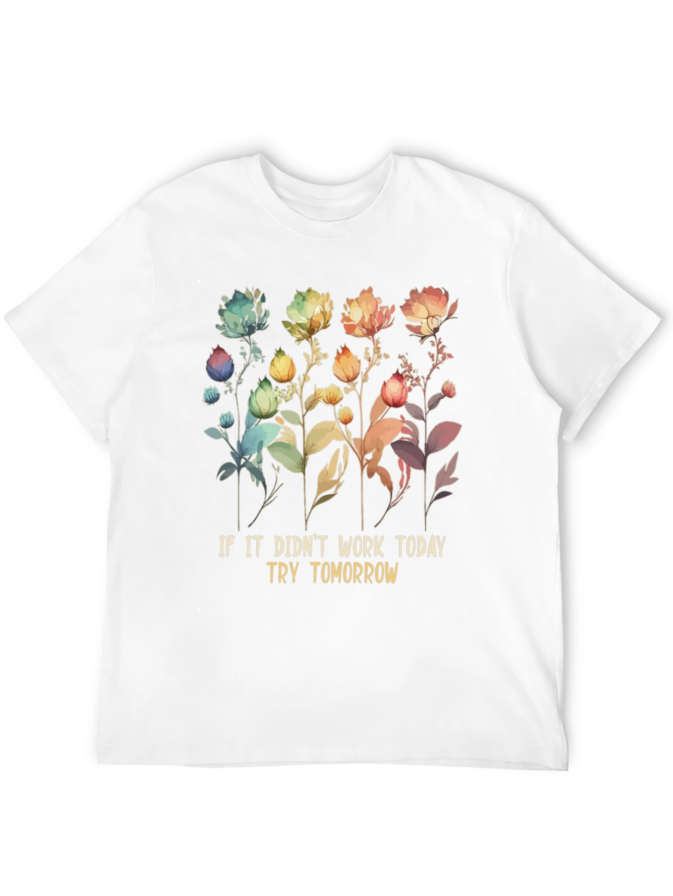 Floral Try Tomorrow T-Shirt