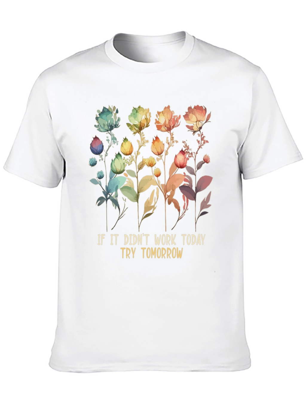 Floral Try Tomorrow T-Shirt