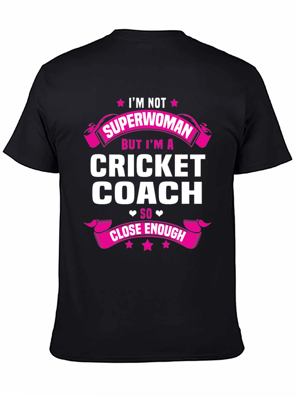 Cricket Coach T-Shirt - Superwoman Funny Tee