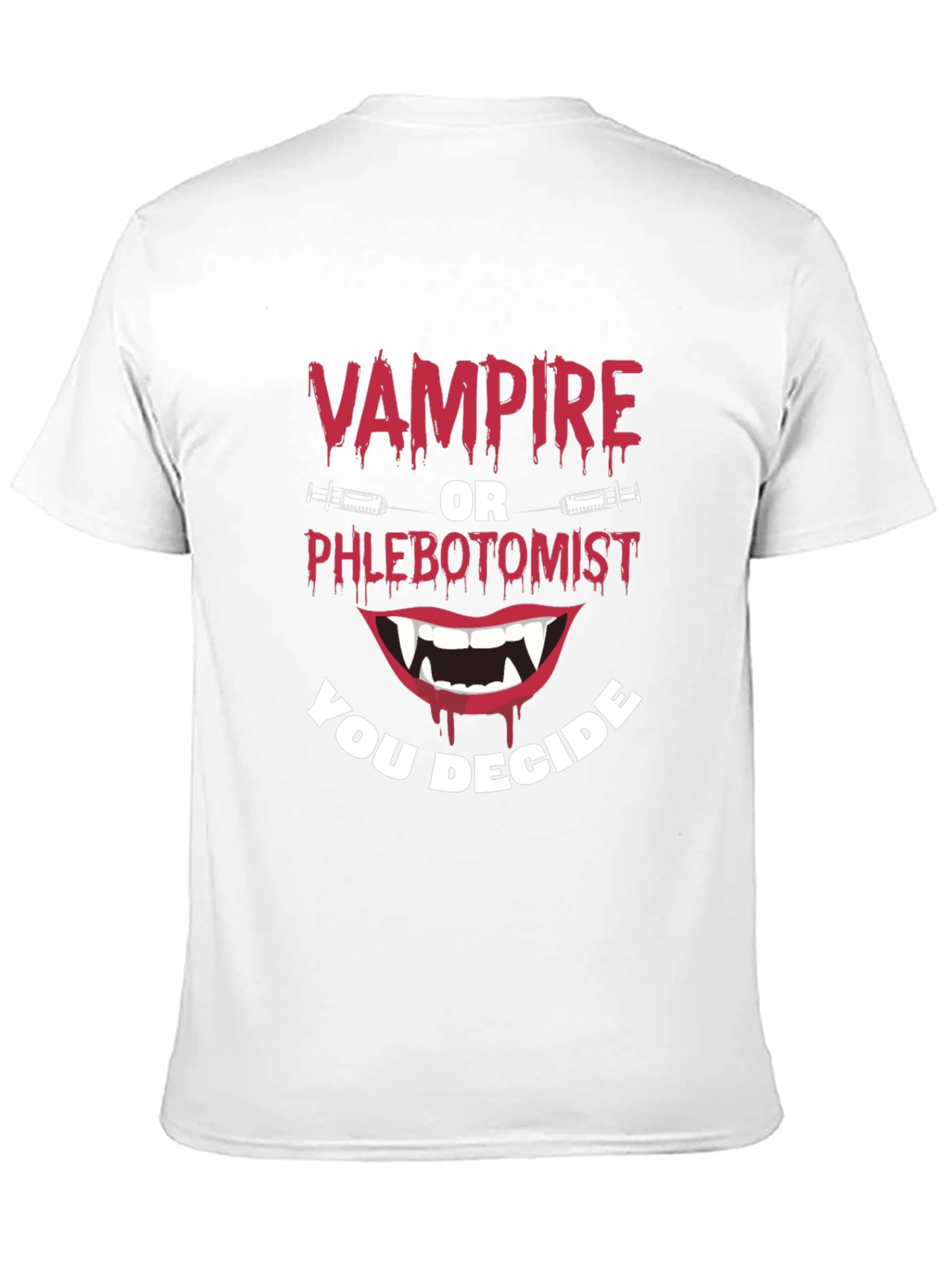 Vampire or Phlebotomist Funny Graphic Tee