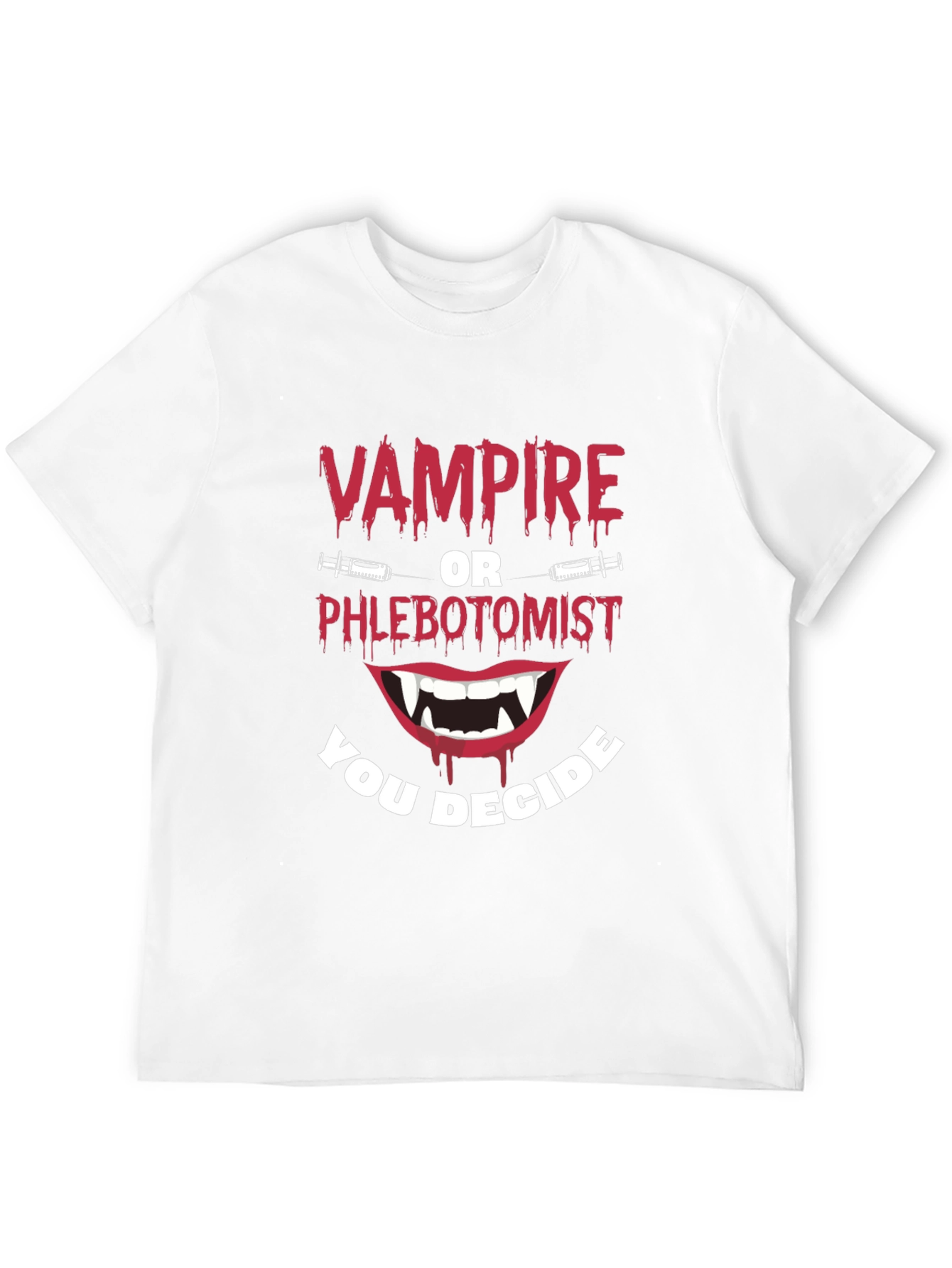 Vampire or Phlebotomist Funny Graphic Tee