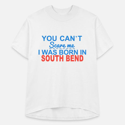 You can't scare me - Born in South Bend Vector